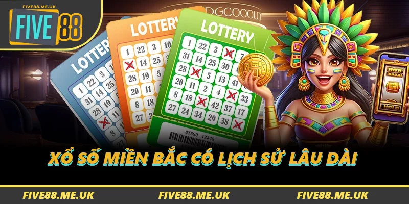 Xổ số miền Bắc có lịch sử lâu dài